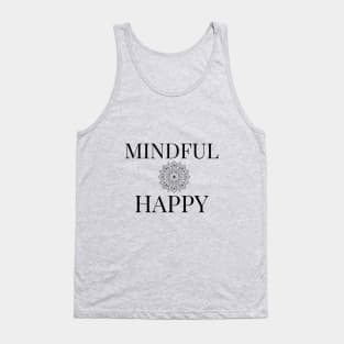 Mindful & Happy Tank Top